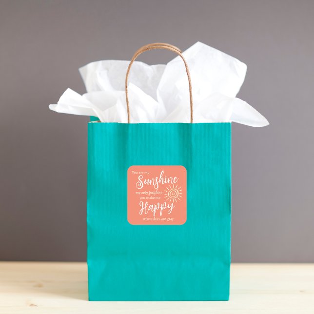 Sticker Carré Vous Êtes Mon Soleil Me Rendre Heureux Soleil Peac (You Are My Sunshine You Make Me Happy song lyrics on a peach orange sticker for bags or packages!)