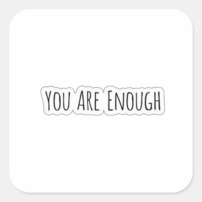 Sticker Carré Vous êtes suffisant (Devant)
