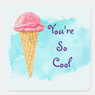 Sticker Carré Vous êtes tellement Cool Ice Cream Cone