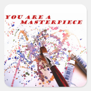 Sticker Carré Vous êtes un chef-d'oeuvre
