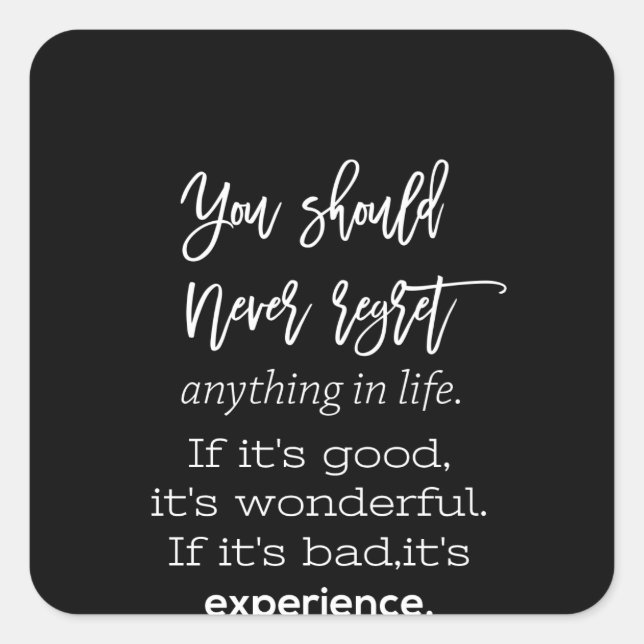 Sticker Carré vous ne devriez jamais regretter (Devant)