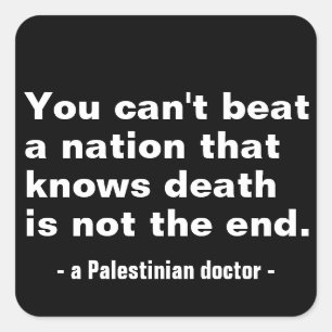 Sticker Carré Vous ne pouvez pas battre une nation qui-palestine
