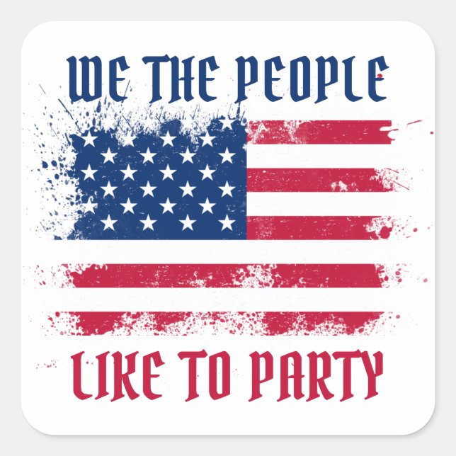 Sticker Carré We people Funny Distressed USA Drapeau Juillet 4 (Devant)