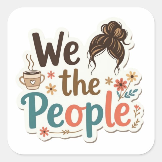 Sticker Carré We the people trendy mom lifestyle twist (Devant)