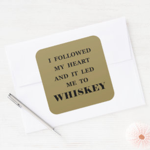 Sticker Carré Whiskey cite d'humoristiques paroles d'alcool cade