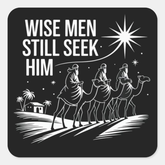 Sticker Carré Wise Men Still Seek Him Christian Christmas Jésus (Devant)