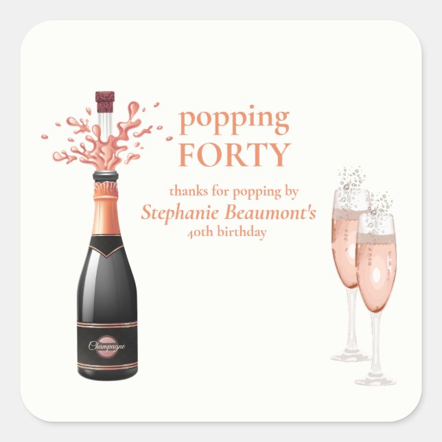 Sticker Carré Woman's Funny Popping Champagne 40th Birthday (Devant)