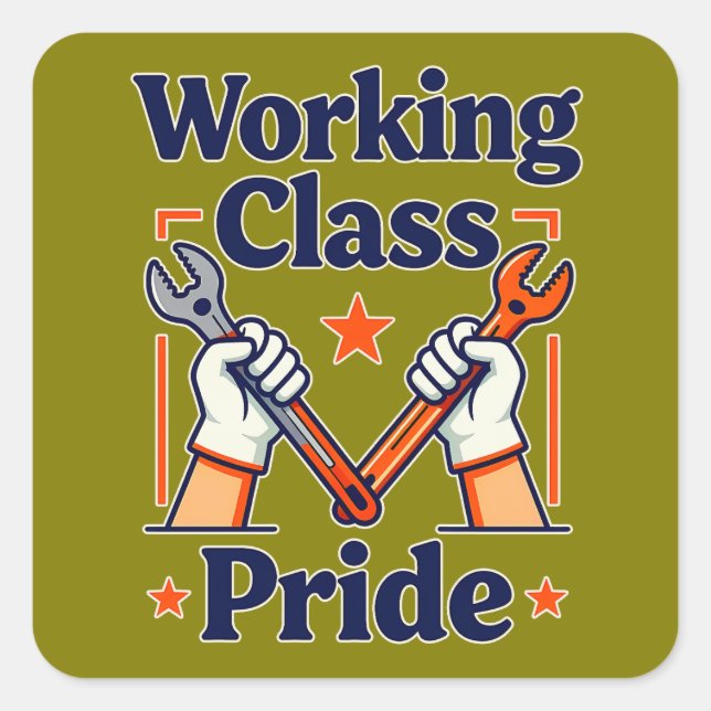 Sticker Carré Working Class Pride Tools and Strength Design (Devant)