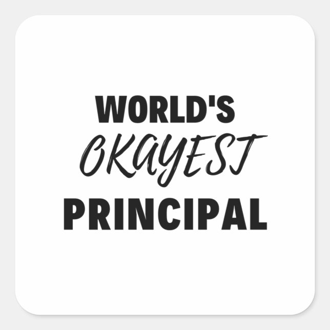Sticker Carré World's Okayest Principal 2 (Devant)