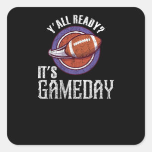 Sticker Carré Yall Ready its Game Day