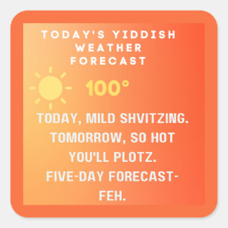 Sticker Carré Yiddish Weather Forecast 