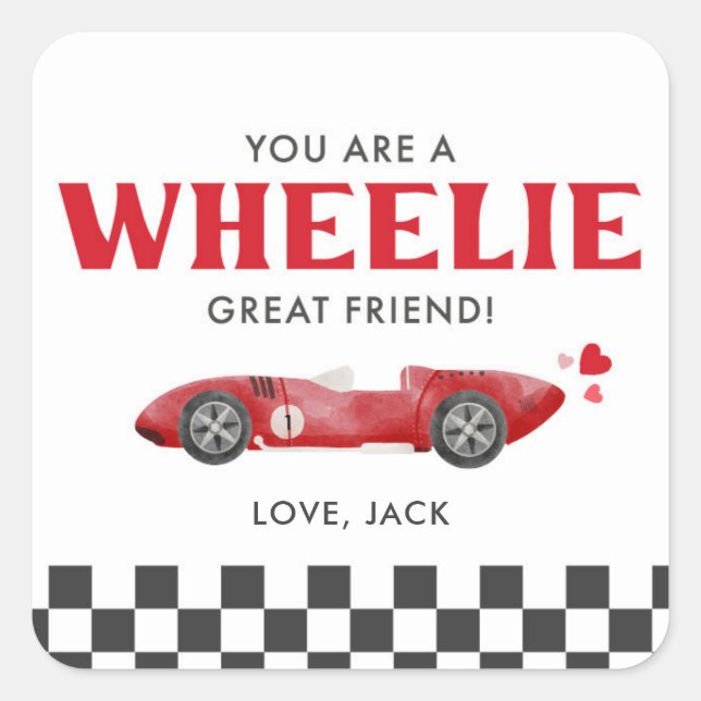 Sticker Carré You’re a Wheelie Great Friend Valentine (Devant)