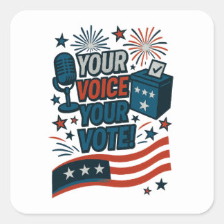 Sticker Carré Your Voice Your Vote Patriotic Election 
