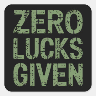 Sticker Carré Zéro chance donnée St Paddy's Day Drôle de Saint-P