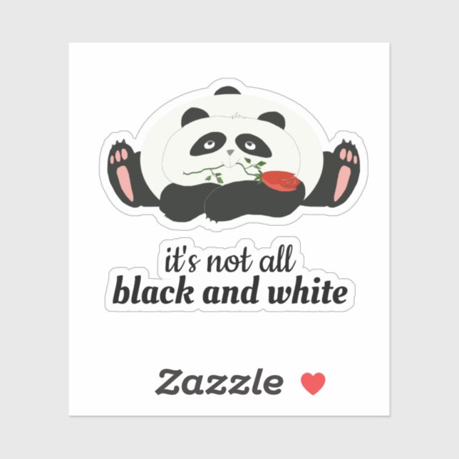 Sticker Ce n'est pas tout noir et blanc , Citation Panda M (Feuille)