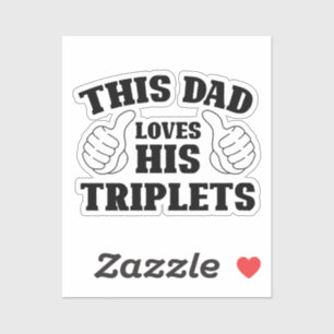 Sticker Ce papa aime ses triplés - Cadeau pour papa avec T