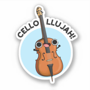 Sticker Cello-llujah Funny Cello Pun