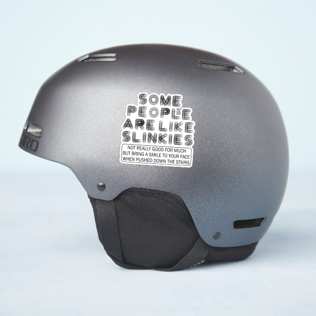 Sticker Certaines personnes sont comme les Slinkies Drôle  (Côté casque)