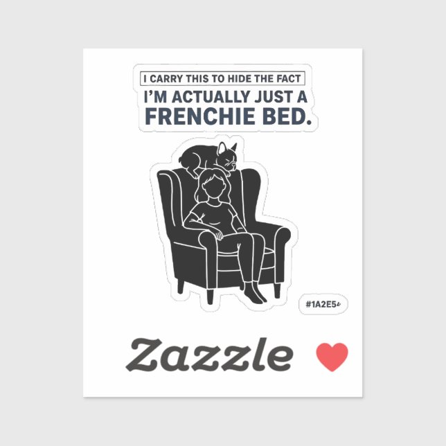 Sticker Certified Frenchie Bed Funny French Bulldog Design (Feuille)