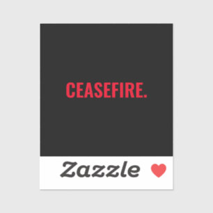Sticker Cessez-le feu noir rouge texte minimaliste anti-gu