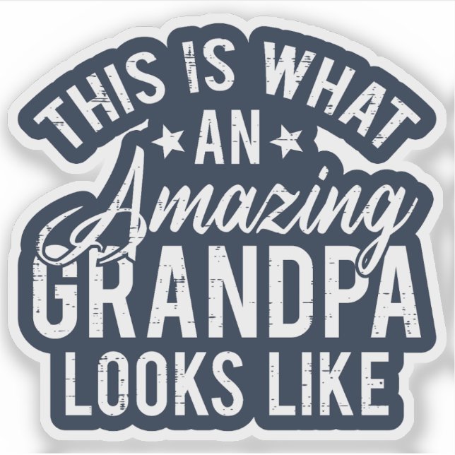 Sticker C'est à quoi ressemble un incroyable grand-père -  (Devant)
