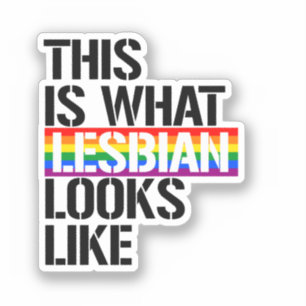 Sticker C'est à quoi ressemble une Lesbienne