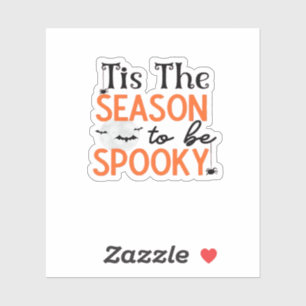 Sticker C'Est La Saison D'Être Éffrayante