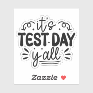 Sticker C'est Test Day Y'all, Enseignant Super Test Day