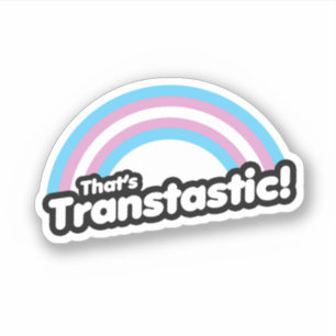 Sticker C'est Transtastique