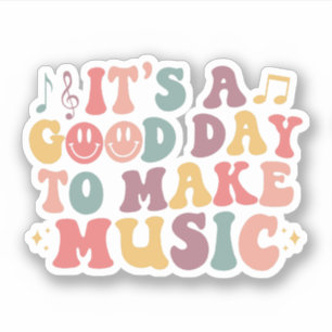 Sticker C'est un bon jour pour faire de la musique musicie