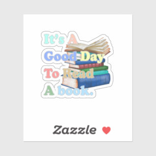 Sticker C'est un bon jour pour lire livre amusant livre li
