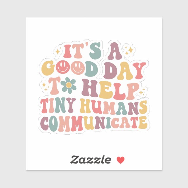 Sticker C'est une bonne journée pour aider les petits huma (Feuille)