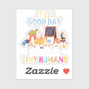 Sticker C'est une bonne journée pour apprendre à des minus