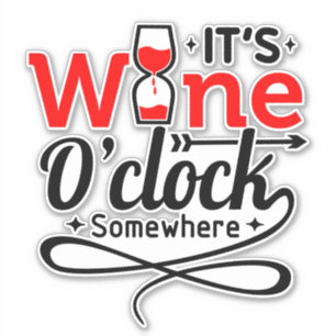 Sticker C'est Wine O'clock Quelque part