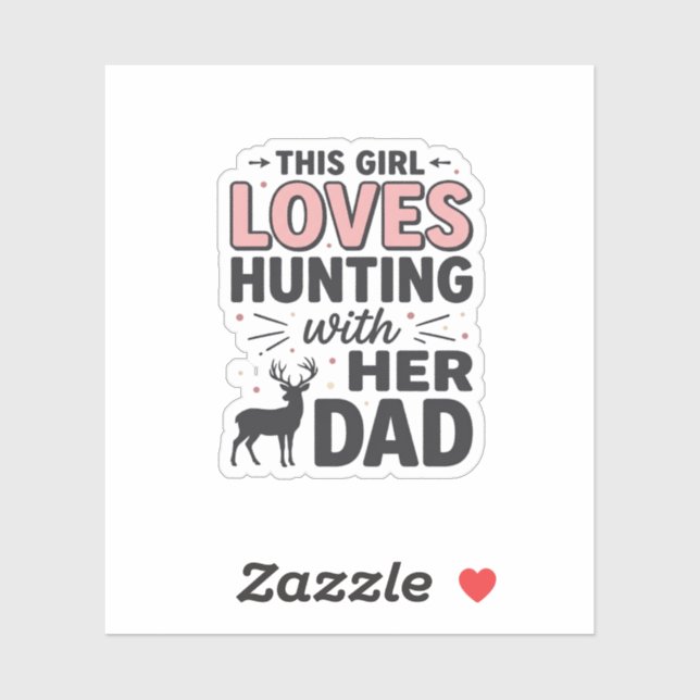 Sticker Cette fille adore chasser avec son papa design vin (Feuille)