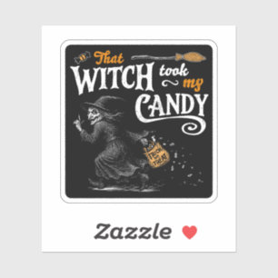 Sticker Cette Sorcière A Pris Mon Bonbon Sombre