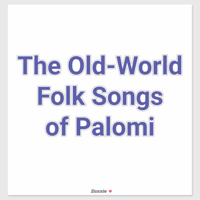 Sticker Chansons folkloriques de l'ancien monde Palomi Han (Feuille)