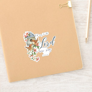 Sticker Chantez au Seigneur, oiseaux et maison