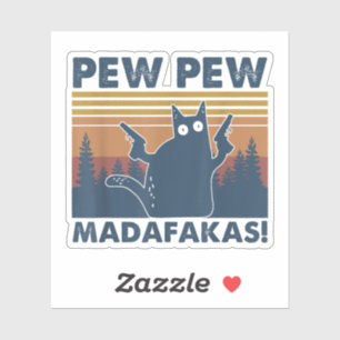 Sticker Chats vintages Pew Pew Madafakas Funny Crazy Cat