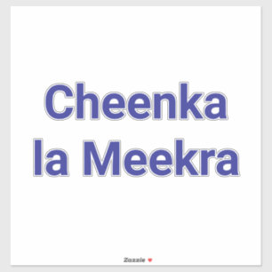 Sticker Cheenka la Meekra Jeff Hankamer Artjunkhaus drôle!