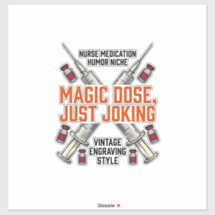 Sticker Chemise vintage dose de sorcière humour infirmière