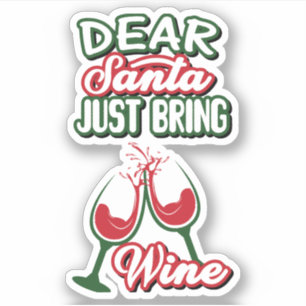 Sticker Cher Père Noël apportez du vin Noël Boire Noël Noë