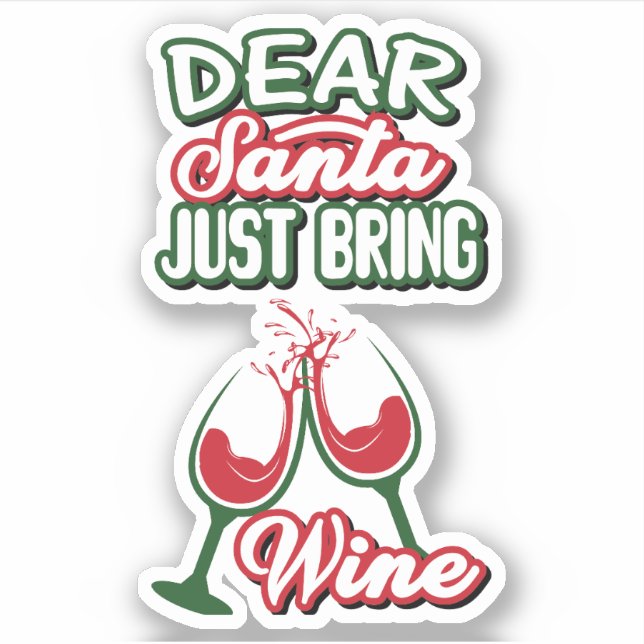 Sticker Cher Père Noël apportez du vin Noël Boire Noël Noë (Devant)