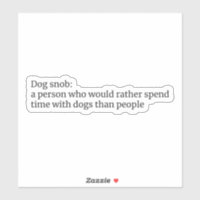 Chien Snob : Citation Amusante De Chien