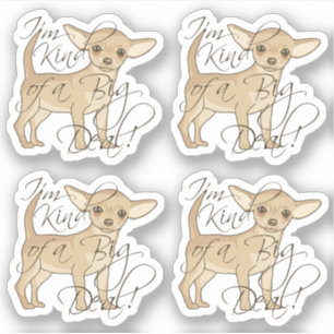 Sticker Chihuahua Je suis une sorte de découpe de contour