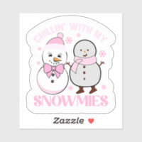 Chillin' avec My Snowmies Winter