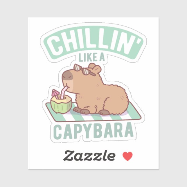 Sticker Chillin Comme Une Capybara Drôle (Feuille)