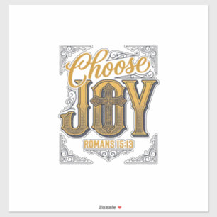 Sticker Choisissez Joie Romains 15_13 Christian Faith Shir