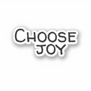 Sticker Choisissez Joy Cool tendance