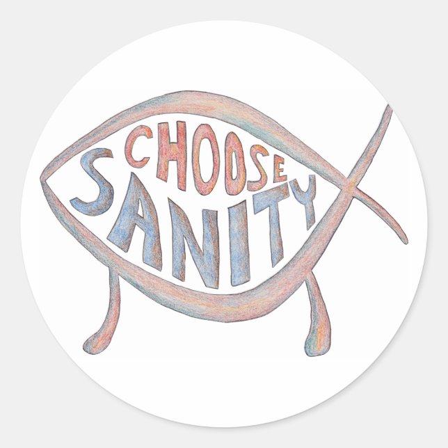 Sticker "Choose Sanity" (Devant)